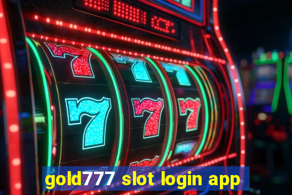 gold777 slot login app