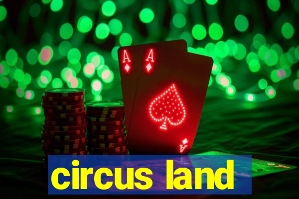 circus land