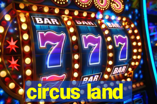 circus land