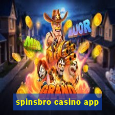 spinsbro casino app