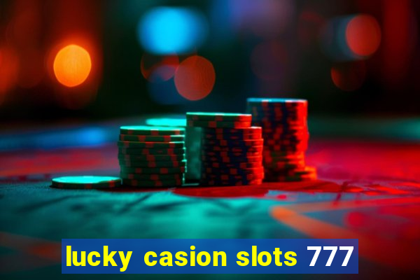 lucky casion slots 777