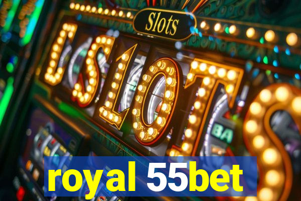 royal 55bet