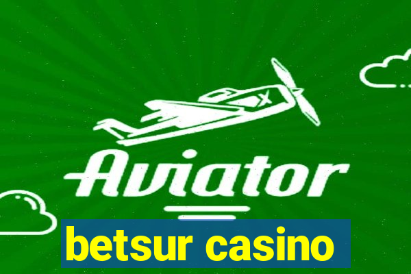 betsur casino