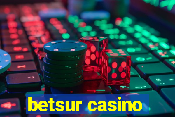 betsur casino