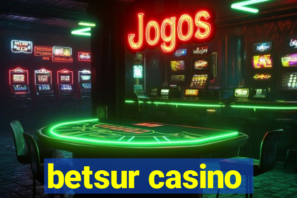 betsur casino