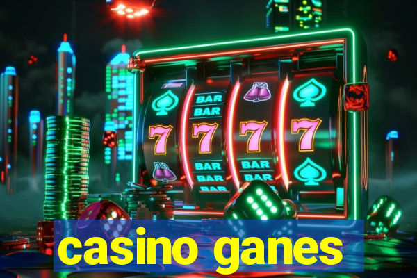 casino ganes