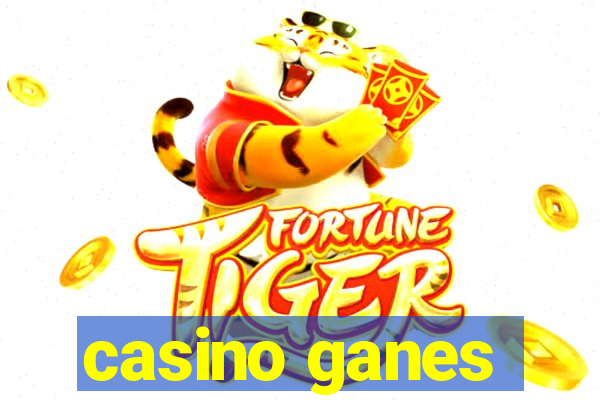 casino ganes