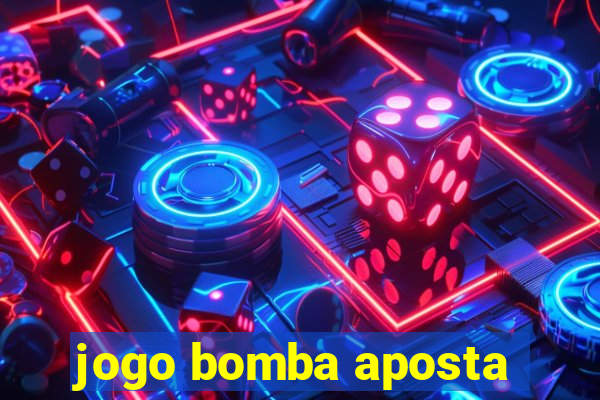 jogo bomba aposta