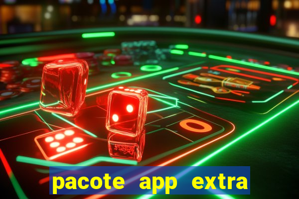 pacote app extra tim beta