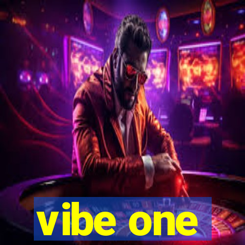 vibe one