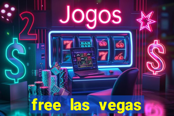 free las vegas slot games