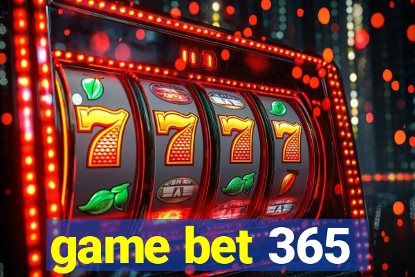 game bet 365