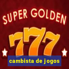 cambista de jogos