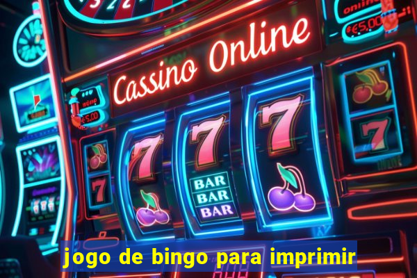 jogo de bingo para imprimir