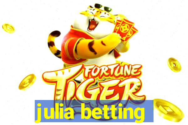 julia betting