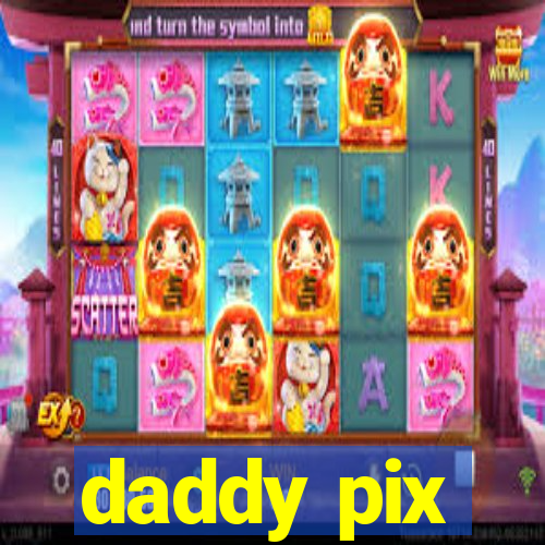 daddy pix