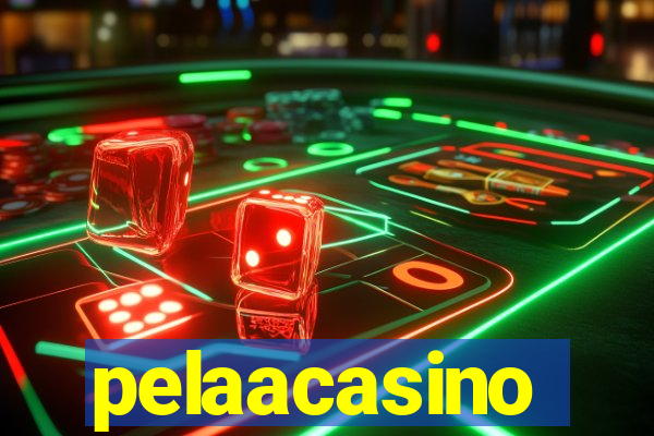 pelaacasino