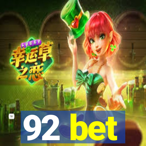 92 bet