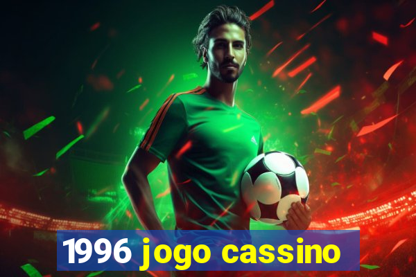 1996 jogo cassino