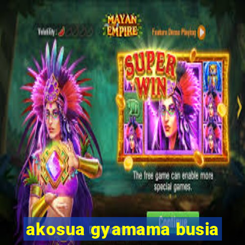 akosua gyamama busia