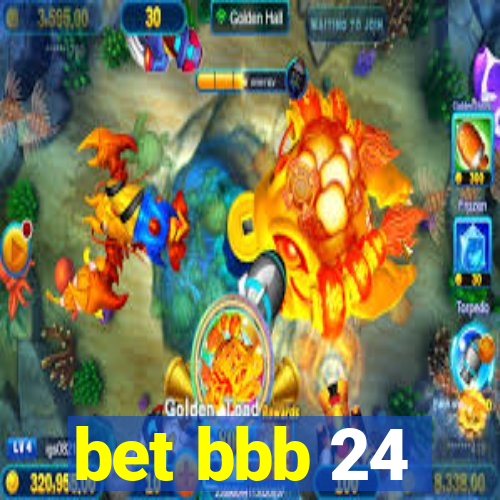 bet bbb 24