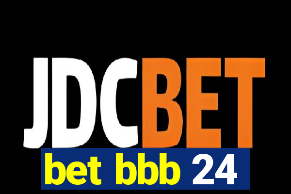 bet bbb 24