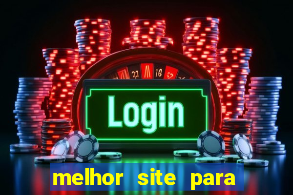 melhor site para jogar fortune tiger