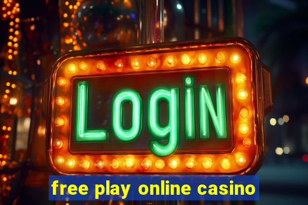 free play online casino