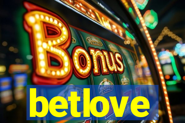 betlove