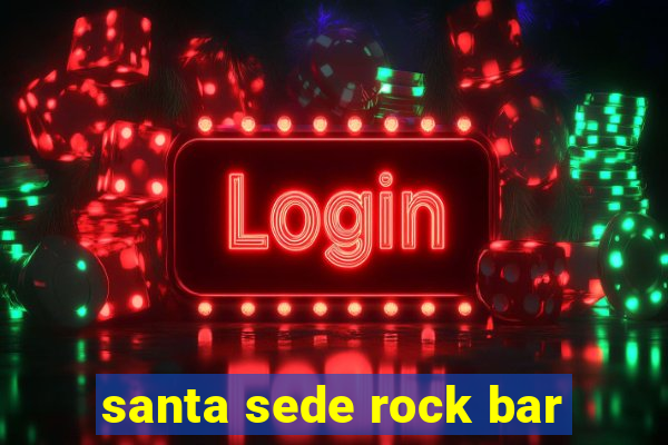 santa sede rock bar