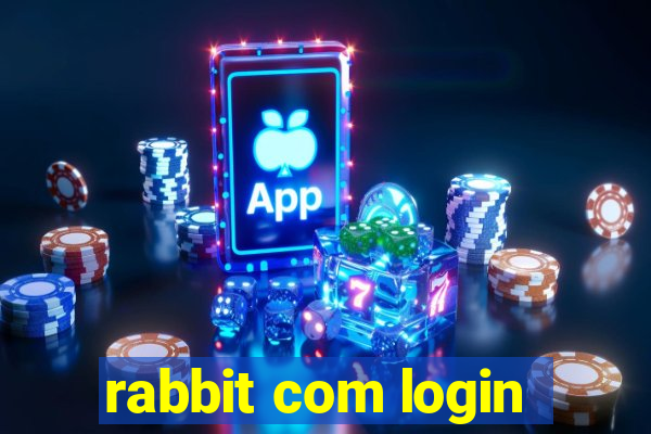 rabbit com login