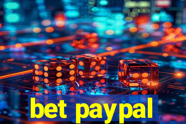 bet paypal