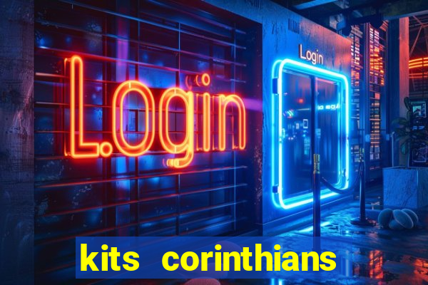 kits corinthians dls 2021