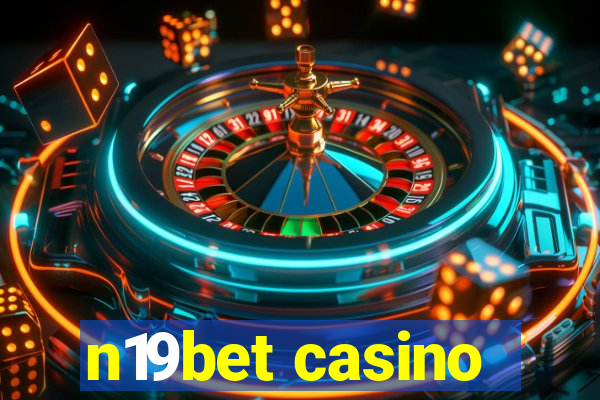 n19bet casino