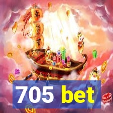 705 bet