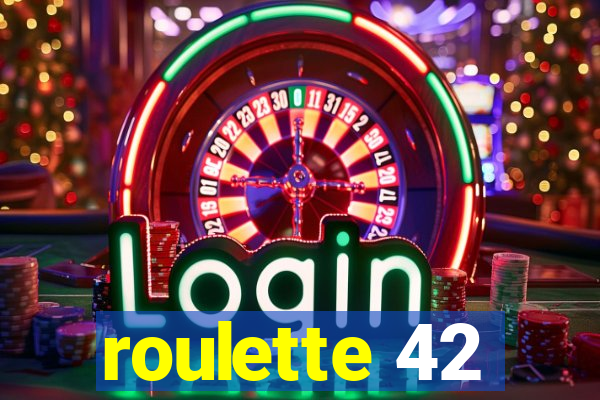 roulette 42