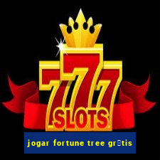 jogar fortune tree gr谩tis