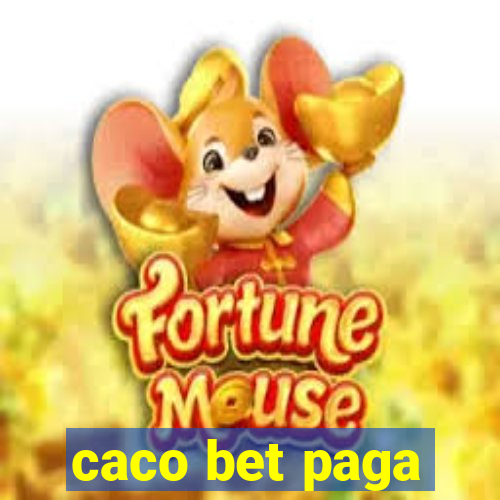 caco bet paga