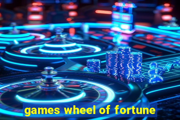 games wheel of fortune