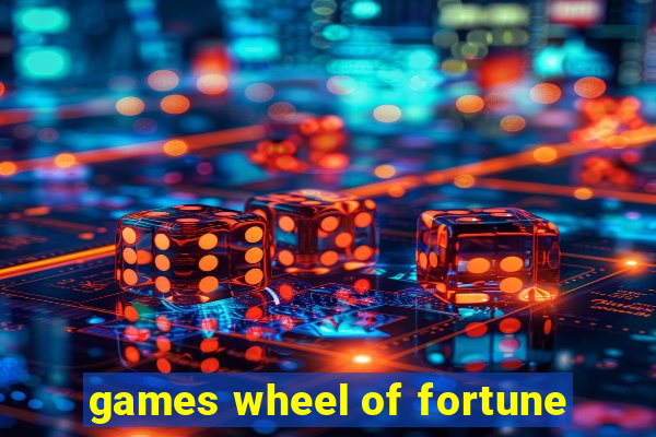 games wheel of fortune