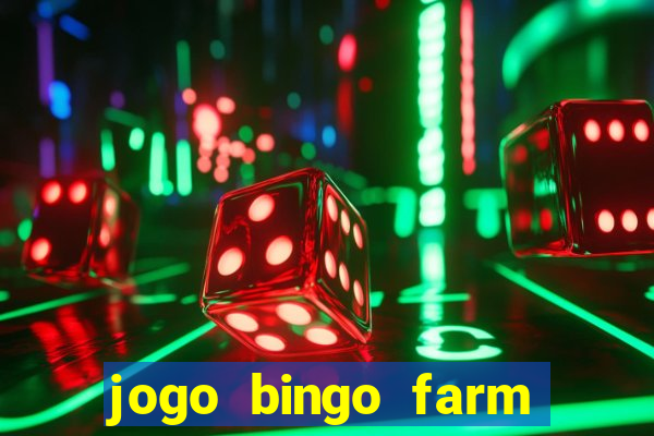 jogo bingo farm paga mesmo