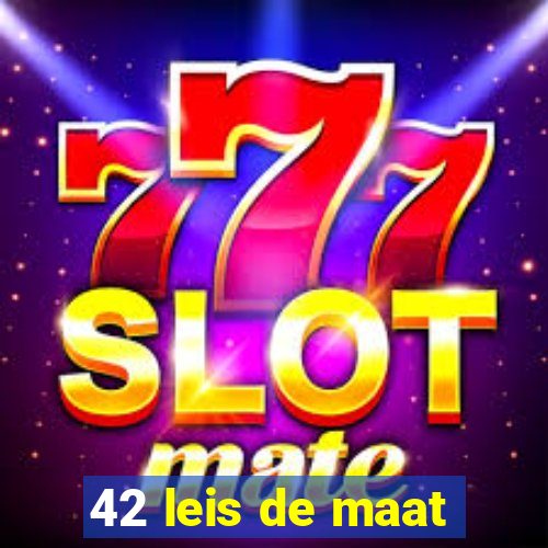 42 leis de maat