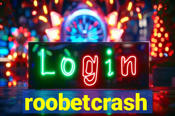 roobetcrash