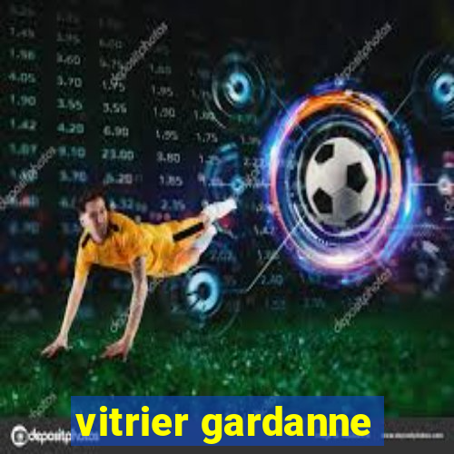 vitrier gardanne