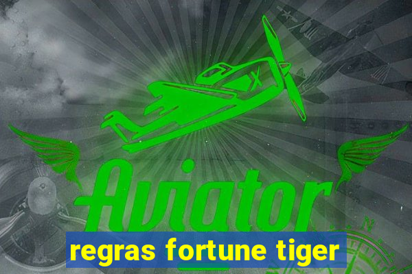 regras fortune tiger