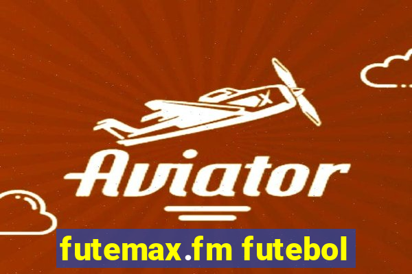 futemax.fm futebol