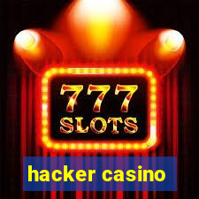 hacker casino