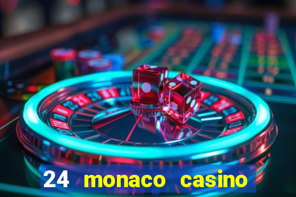 24 monaco casino no deposit bonus