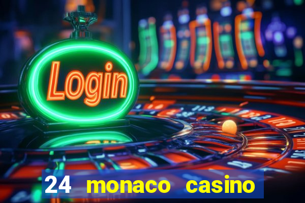 24 monaco casino no deposit bonus