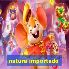 natura importado